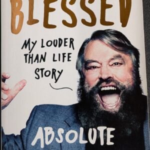 Absolute: My Louder Than Life Story by Brian Blessed