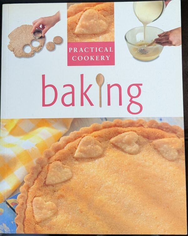 Practical Cookery: Baking